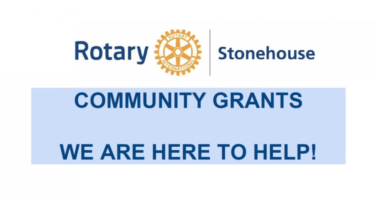 COMMUNITY GRANTS Stonehouse Rotary
